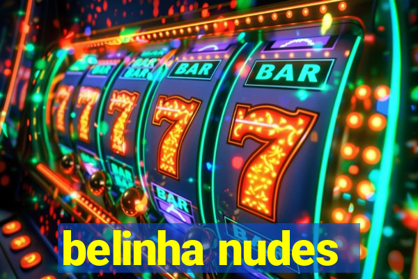 belinha nudes